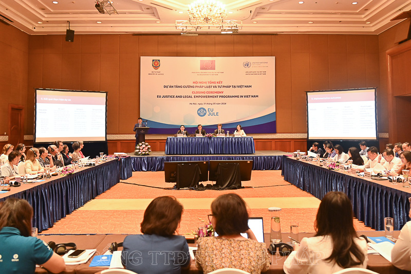 Tổng kết Dự án Tăng cường pháp luật và tư pháp tại Việt Nam (EU JULE)